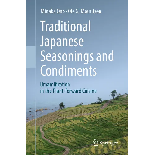 Traditional Japanese Seasonings and Condiments: Umamification in the Plant-Forward Cuisine