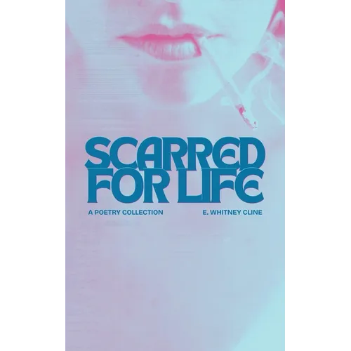 Scarred For Life