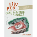 Lily Fox and the Gingerbread Cookie