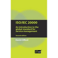 Iso/Iec 20000: An Introduction to the Global Standard for Service Management