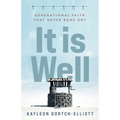 It is Well: Generational Faith That Never Runs Dry