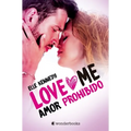 Amor Prohibido (Love Me 1)
