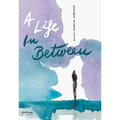 A Life in Between