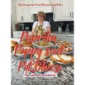 Paprika, Poppy seed, Pot Cheese: My Hungarian Food Memoire and More