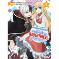 I'm Giving the Disgraced Noble Lady I Rescued a Crash Course in Naughtiness 2