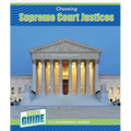 Choosing Supreme Court Justices