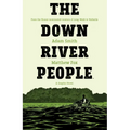 The Down River People