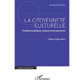 La citoyenneté culturelle: Réalités juridiques, enjeux et perspectives