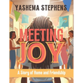 Meeting Joy: A Story of Home and Friendship