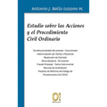 Estudio sobre las Acciones y el Procedimiento Civil Ordinario