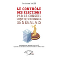 Le contrôle des élections par le Conseil constitutionnel sénégalais