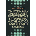 On Formally Undecidable Propositions of Principia Mathematica and Related Systems