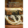 Remembering Grandma's Precious Pearls of Wisdom