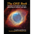 The ONE Book: Oneness in Hundreds of Hues Gleaming in Nations and Ages