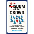 Quizdom of the Crowd: The New General Knowledge Game That Pits You Against the Public