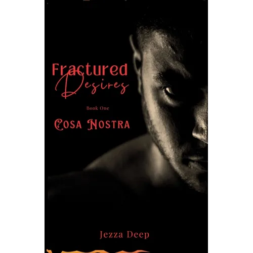 Fractured Desires: Cosa Nostra