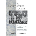 The Ladies' Secret Society: History of the Courageous Women of Iran