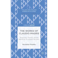 The Works of Claudio Magris: Temporary Homes, Mobile Identities, European Borders