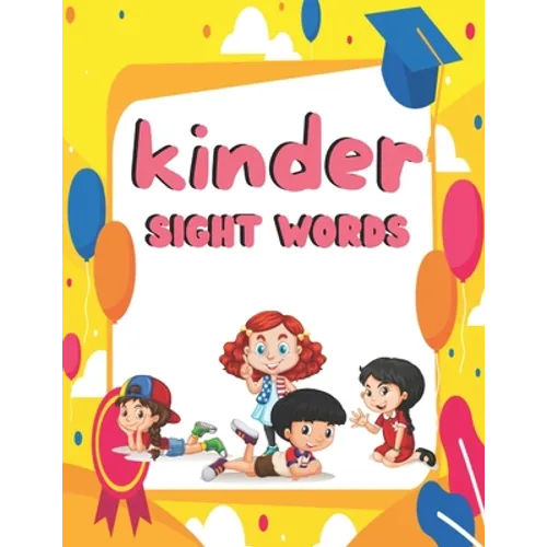 kinder sight words: Sight words books kindergarten, kindergarten grade sight words, sight words 1st grade, sight words for kindergarteners