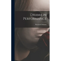 Drama in Performance