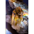 The Secrets of Crystal Reiki: The Wisdom of Reiki