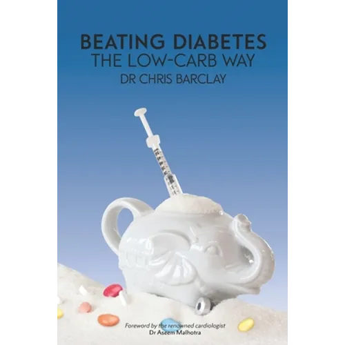 BEATING DIABETES the low-carb way