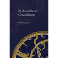 By Astrolabes & Constellations