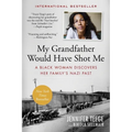 My Grandfather Would Have Shot Me: A Black Woman Discovers Her Family's Nazi Past