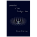 Downfall of the Straight Line