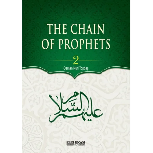 The Chain of Prophets (as) - Vol.2 [Students book] - Islamic Studies Textbook: The History of the Prophets according to the Quran