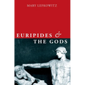 Euripides and the Gods