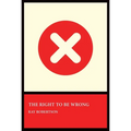 The Right to Be Wrong