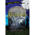 The Ghostly Tales of Atchison