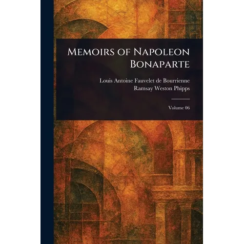 Memoirs of Napoleon Bonaparte