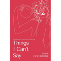 things I can't say