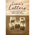 Leora's Letters: The Story of Love and Loss for an Iowa Family During World War II