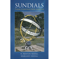 Sundials: Their Construction and Use