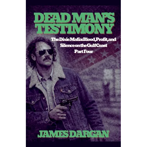 Dead Man's Testimony