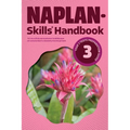 NAPLAN-Skills* Handbook 3: Year 3 Tests Preparation Guide