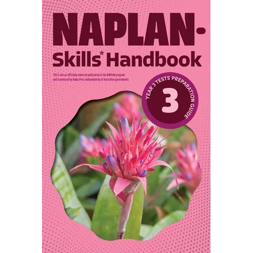 NAPLAN-Skills* Handbook 3: Year 3 Tests Preparation Guide