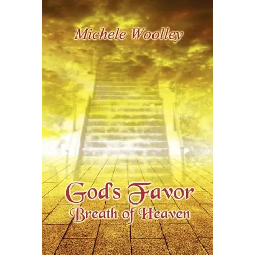God's FAVOR Breath Of Heaven
