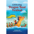 Celebrating Dragon Boat Festival