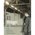 Mago de Auschwitz, El