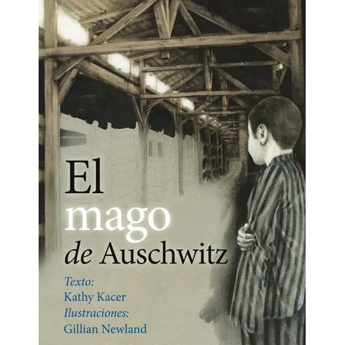 Mago de Auschwitz, El