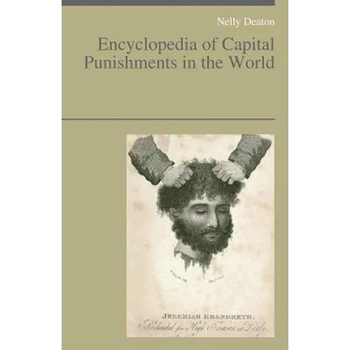 Encyclopedia of Capital Punishments in the World