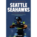 The Ultimate Seattle Seahawks Trivia Book: A Collection of Amazing Trivia Quizzes and Fun Facts for Die-Hard Seahawks Fans!