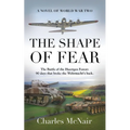 The Shape of Fear: A Novel of World War II