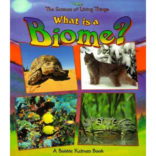 What Is a Biome?