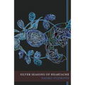 Silver Seasons of Heartache