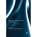 Workplace Abuse, Incivility and Bullying: Methodological and Cultural Perspectives
